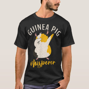 Guinea Schwein Whisperer Niedliche Guinea Schweine T-Shirt