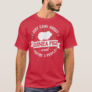 Guinea Schweine, denen ich mich nur um Guinea kümm T-Shirt