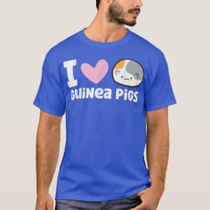 Guinea Schweine Liebe I Liebe Guinea Schweine T-Shirt