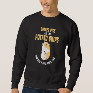 Guinea Schweine sind wie Kartoffelchips, die keine Sweatshirt