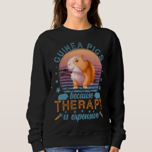 Guinea Schweine, weil die Therapie eine teure Guin Sweatshirt