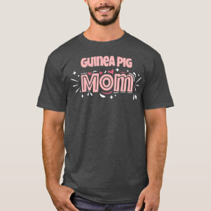 Guinea Schweinefleisch Mama Funny Guinea Schweinef T-Shirt