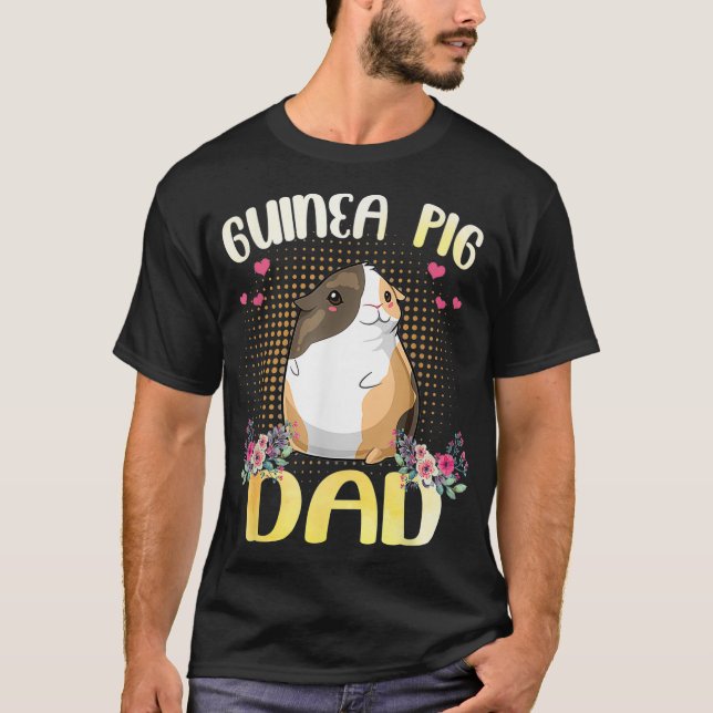 Guinea Schweinefleisch Vater Guinea Schweinefeuern T-Shirt (Vorderseite)