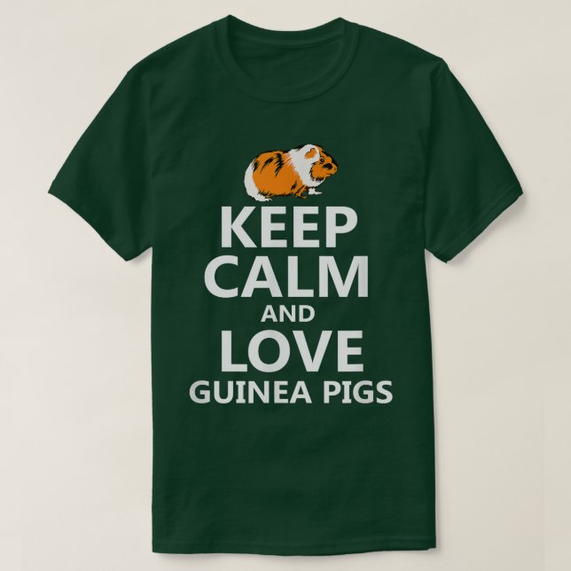 Guinea von Schweinen behalten Ruhe und Liebe T-Shirt (Design vorne)
