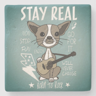 Guitar Dog BLEIBE REAL Geboren zu Rock Stone Unter Steinuntersetzer