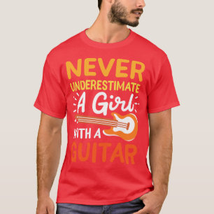 Guitar Girl Guitarist Guitar T-Shirt