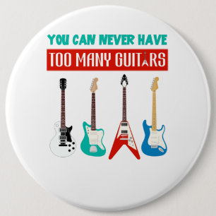 Guitar Lover   Man kann nie viele Gitarren haben Button