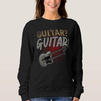 Guitar Player Rock Music Guitarist Musician Electr Sweatshirt