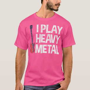 Guitar Present Funny I Play Heavy Metal 1430 T-Shirt