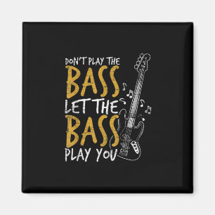 Guitarist Let The Bass Guitar Birthday Magnet