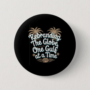 Gulf USA America Humour Trump Patriotic 2025 Pri Button