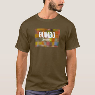 GUMBO |, das es nicht ein Teller, es ist, ist eine T-Shirt