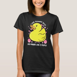 Gummi Duck I like Rubber Duck Quack Gummi Duck T-Shirt