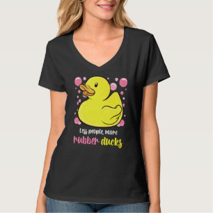 Gummi Duck Weniger Leute mehr Gummi Ducks Blasen T-Shirt