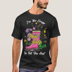 Gummi Stiefel Wildblumen Funny, ich bin die verrüc T-Shirt