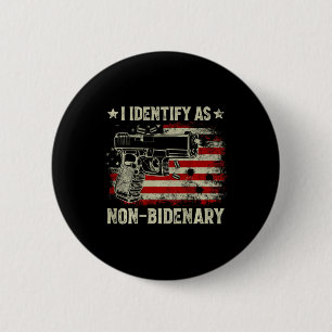 Gun American Flag Funny I identifiziert als nicht  Button