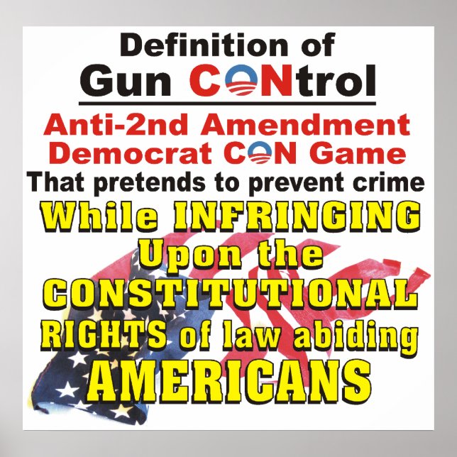 Gun CONtrol Anti-2nd Amendment Democrat CON Poster (Vorne)