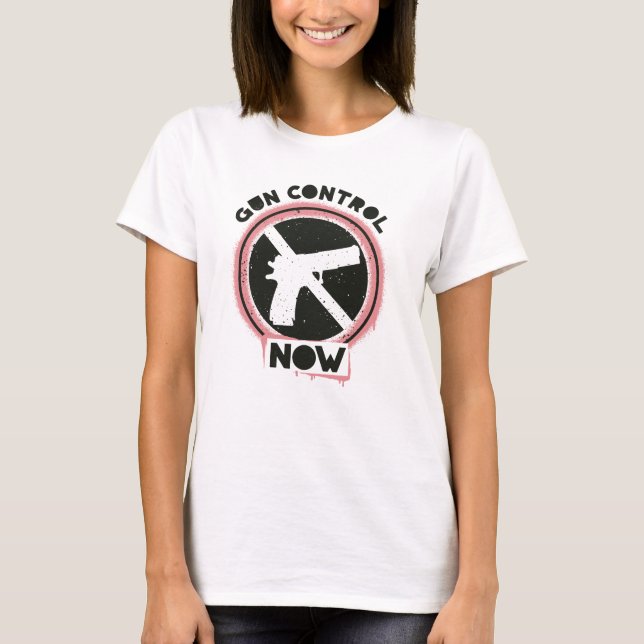 Gun Control Now T-Shirt (Vorderseite)
