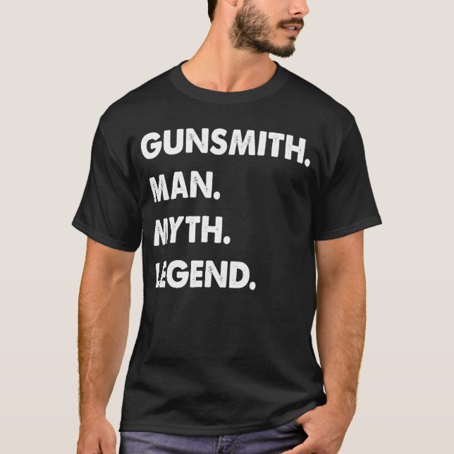 Gunsmith Man Myth Legend T-Shirt (Vorderseite)