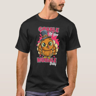 Gurgel bis du wackelst Baby Thanksgiving Pilger C T-Shirt