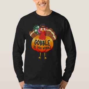 Gurgel bis du wackelst Kleinkind Jungen Thanksgivi T-Shirt