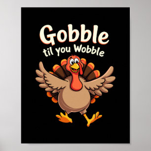 Gurgel, bis du wackelst Retro Herbst Truthahn Desi Poster