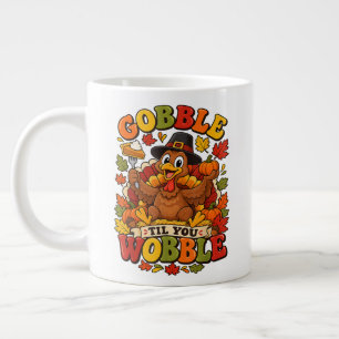 Gurgel bis du wackelst Thanksgiving Truthahn Jumbo-Tasse