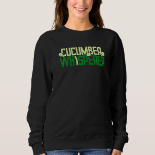 Gurkenflüsterer Gurke einlegen Gemüse Sweatshirt