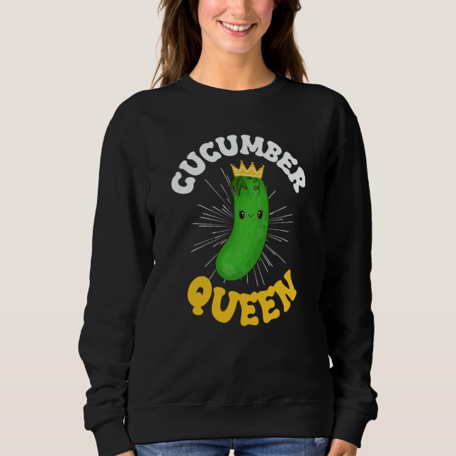 Gurkenkönigin Obst Gemüse Muttertag Garten Sweatshirt (Vorderseite)