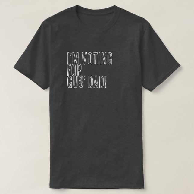 Gus' Vater T-Shirt (Design vorne)