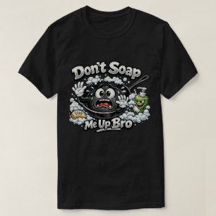 Gusseisenpfanne T-Shirt mit Aufschrift "Don't Soap