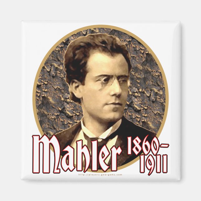 Gustav Mahler Magnet (Vorne)