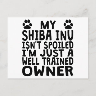 Gut ausgebildete Shiba Inu Eigentümer Postkarte