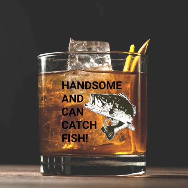 Gut aussehender und in der Lage, Fisch-Largemouth- Whiskyglas (Funny fishing bourbon or whiskey glass. Bass fisihng quote. Handsome and Can Fish!)