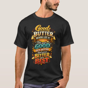 Gut Besser Am besten Inspirierende Zitat-Typografi T-Shirt