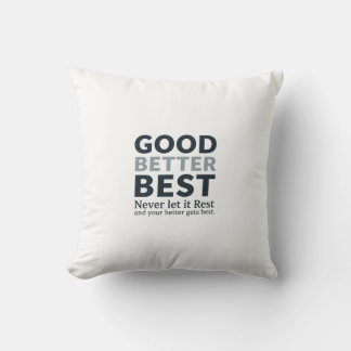 Gut Besser Am besten Lass es nie ruhen Motivations Kissen