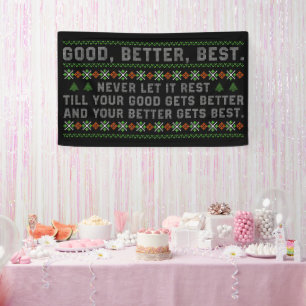 Gut Besser Am Besten Niemals Ruhen Lassen Weihnach Banner