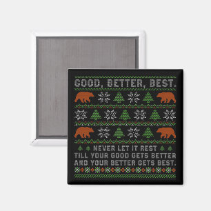 Gut Besser Am Besten Niemals Ruhen Lassen Weihnach Magnet