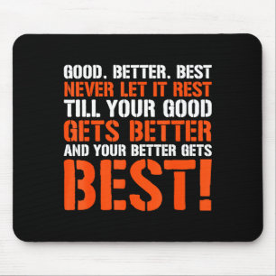 Gut Besser Lass Es Nie Ruhen Motivationsspruch Mousepad