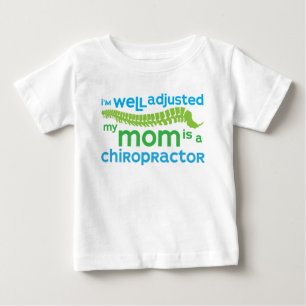Gut eingestellt - meine Mama ist Chiropraktor Baby T-shirt