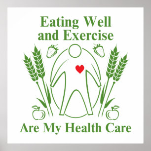 Gut essen und Übung sind mein Gesundheitswesen Poster