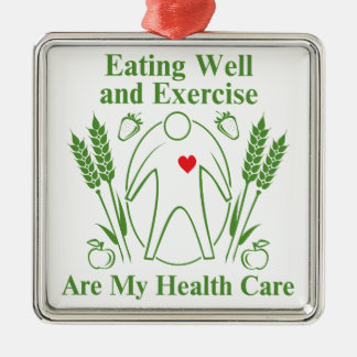 Gut essen und Übung sind mein Gesundheitswesen Silbernes Ornament