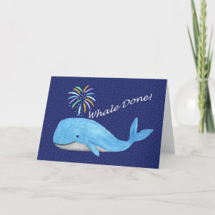 Gut gemacht Glückwunsch Whale Fertige Glückwunsch Karte
