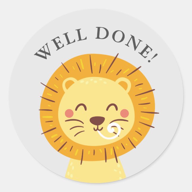 Gut gemacht Niedlicher Lion Teacher Award Runder Aufkleber (Vorderseite)