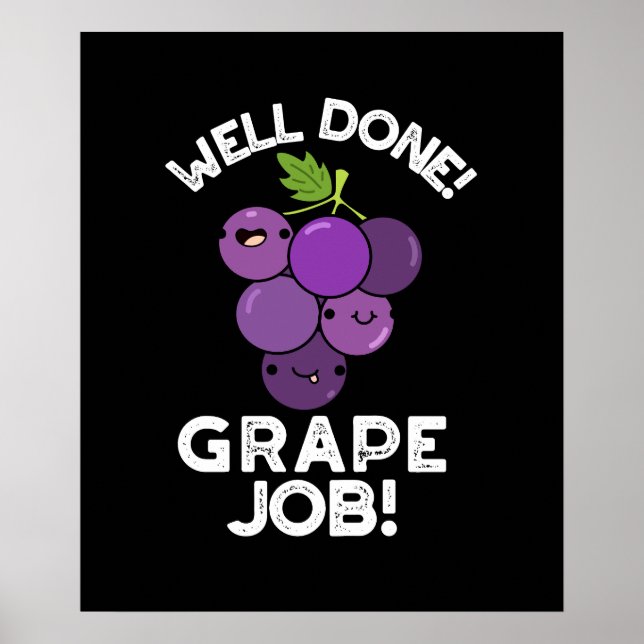 Gut gemachte Traube Positive Frucht Pun Dark BG Poster (Vorne)