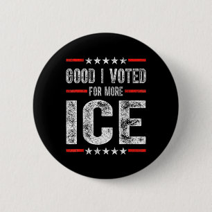 Gut ich für mehr Eis Patriotic 1 Button
