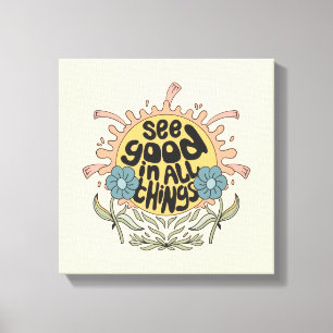 Gut in allen Dingen finden Hippie Graphic Leinwanddruck