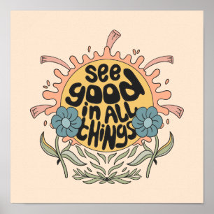 Gut in allen Dingen finden Hippie Graphic Poster
