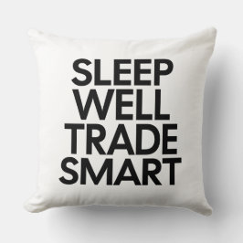 Gut schlafen, clever handeln - Zitate für Daytrade Kissen