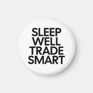 Gut schlafen, clever handeln - Zitate für Daytrade Magnet
